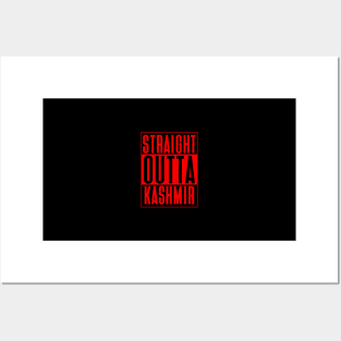 STRAIGHT OUTTA KASHMIR - For the Kashmiris Posters and Art